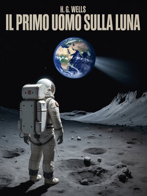 cover image of Il primo uomo sulla Luna (tradotto)